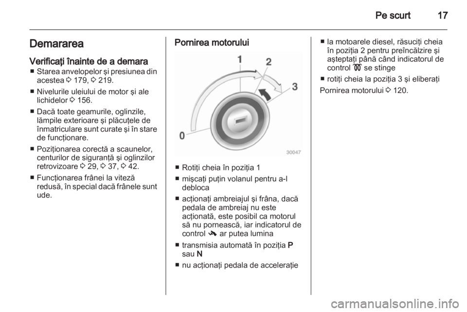 OPEL CORSA 2013  Manual de utilizare (in Romanian) 