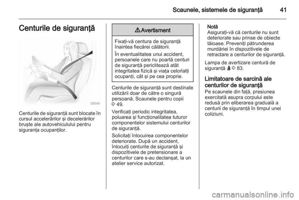 OPEL CORSA 2013 Manual de utilizare (in Romanian) OPEL CORSA 2013 Manual de utilizare (in Romanian)