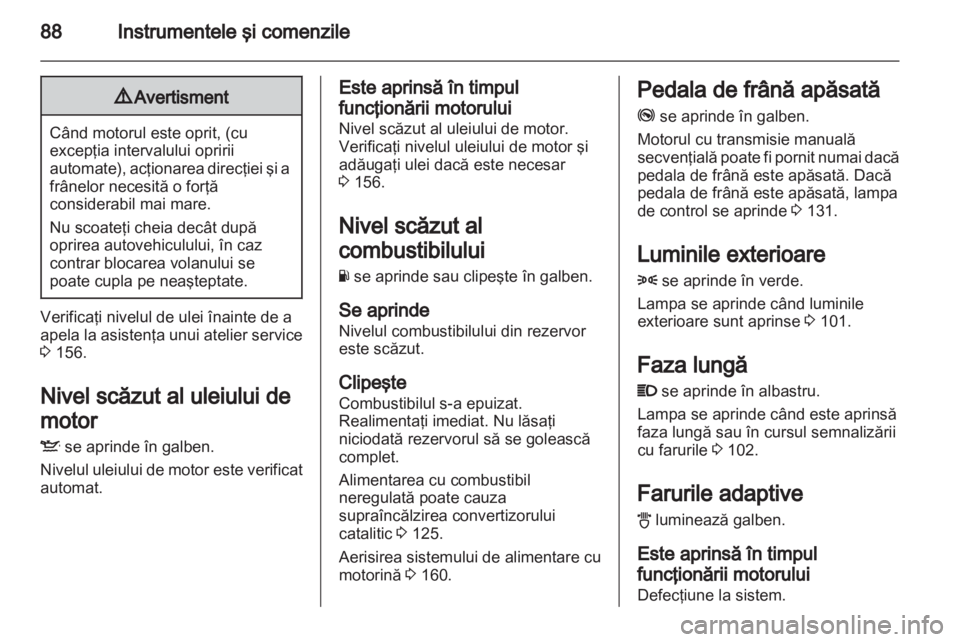 OPEL CORSA 2013 Manual de utilizare (in Romanian) OPEL CORSA 2013 Manual de utilizare (in Romanian)
