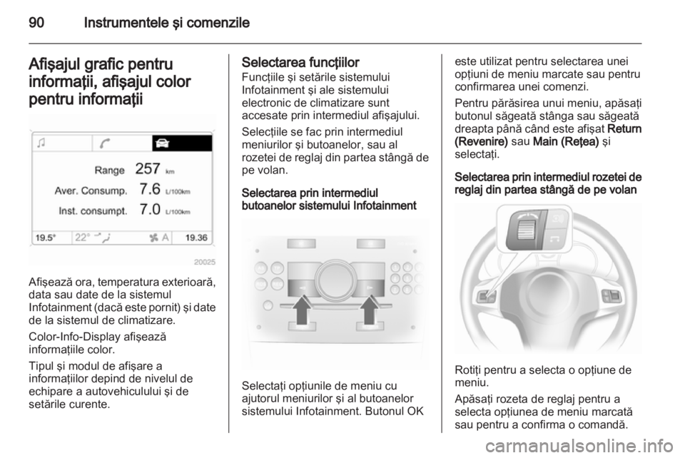 OPEL CORSA 2013 Manual de utilizare (in Romanian) OPEL CORSA 2013 Manual de utilizare (in Romanian)