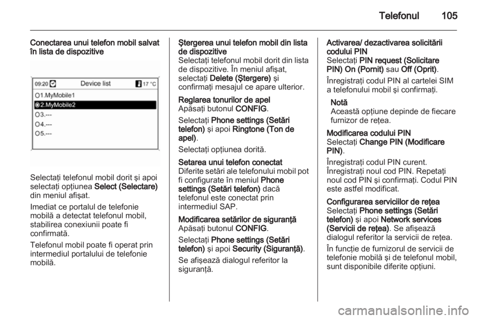 OPEL INSIGNIA 2011 Manual pentru sistemul Infotainment (in Romanian) OPEL INSIGNIA 2011 Manual pentru sistemul Infotainment (in Romanian)