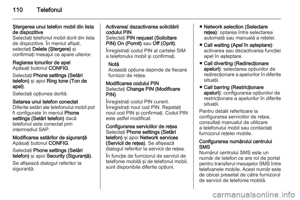 OPEL INSIGNIA 2011 Manual pentru sistemul Infotainment (in Romanian) OPEL INSIGNIA 2011 Manual pentru sistemul Infotainment (in Romanian)