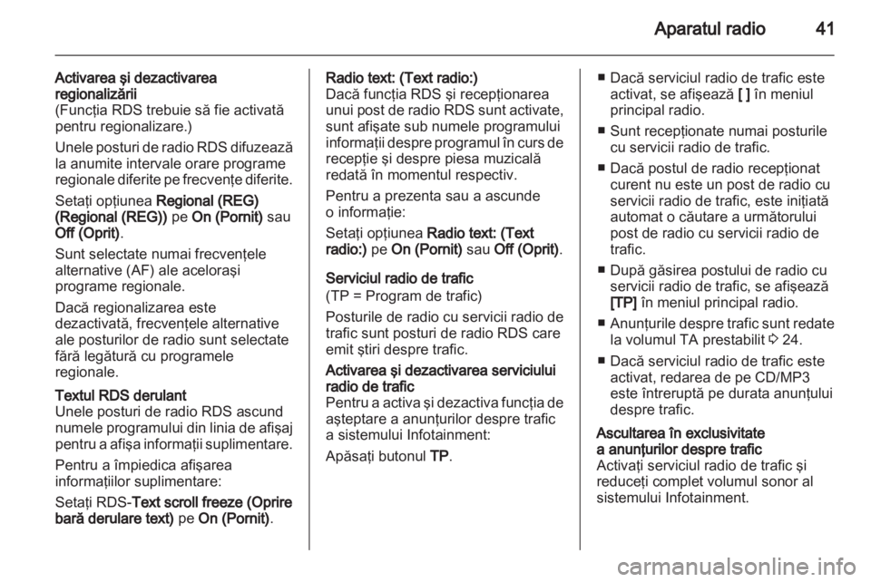 OPEL INSIGNIA 2011 Manual pentru sistemul Infotainment (in Romanian) OPEL INSIGNIA 2011 Manual pentru sistemul Infotainment (in Romanian)