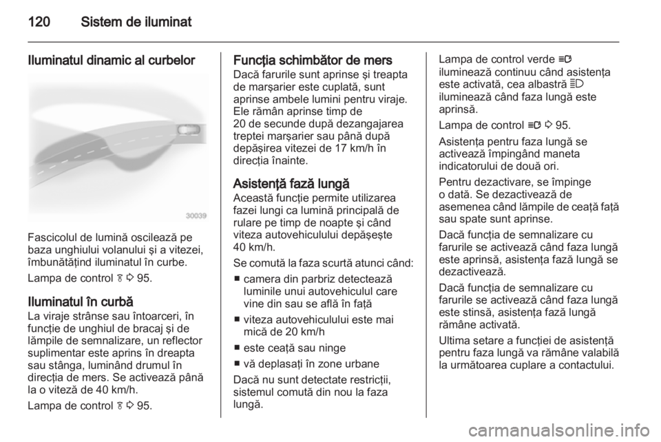 OPEL INSIGNIA 2011 Manual de utilizare (in Romanian) OPEL INSIGNIA 2011 Manual de utilizare (in Romanian)