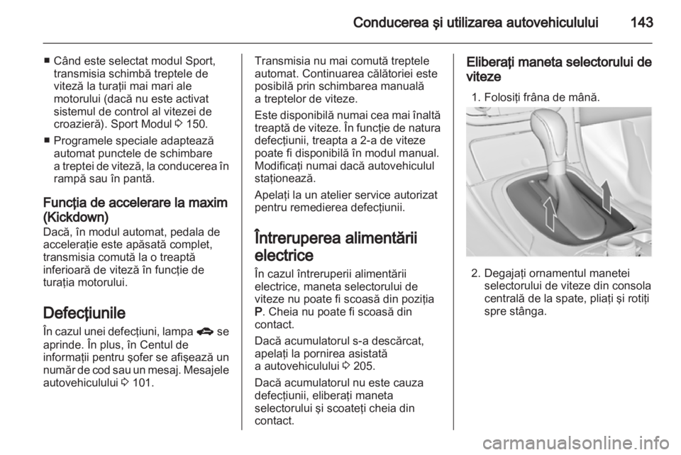 OPEL INSIGNIA 2011 Manual de utilizare (in Romanian) OPEL INSIGNIA 2011 Manual de utilizare (in Romanian)