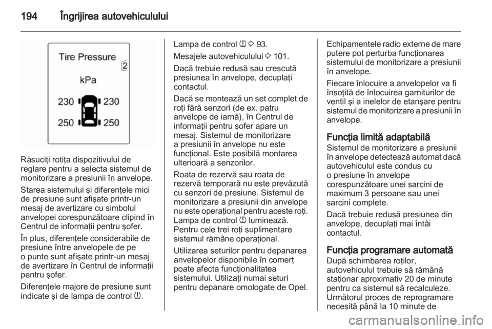 OPEL INSIGNIA 2011 Manual de utilizare (in Romanian) OPEL INSIGNIA 2011 Manual de utilizare (in Romanian)