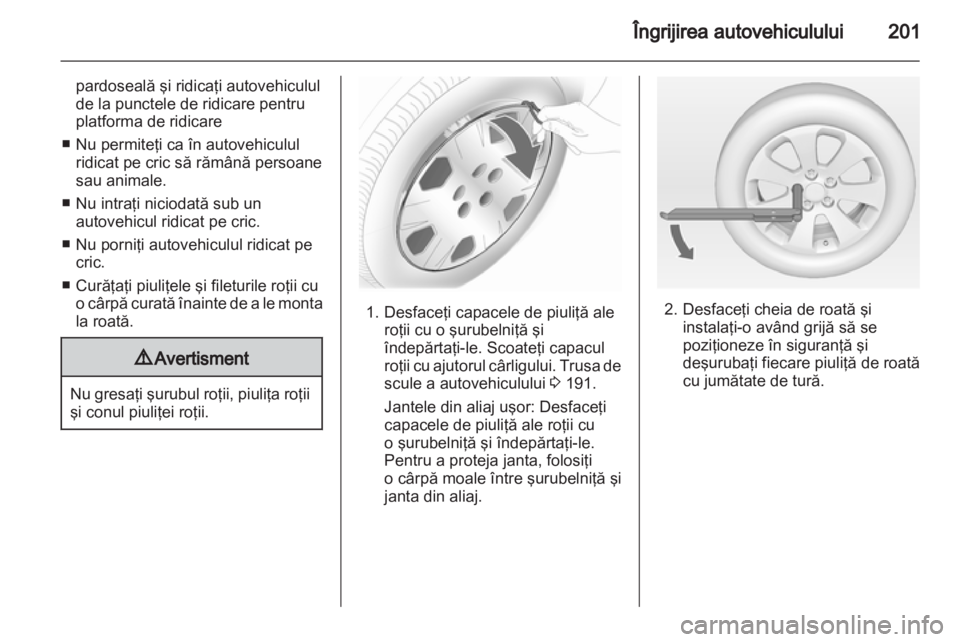 OPEL INSIGNIA 2011 Manual de utilizare (in Romanian) OPEL INSIGNIA 2011 Manual de utilizare (in Romanian)