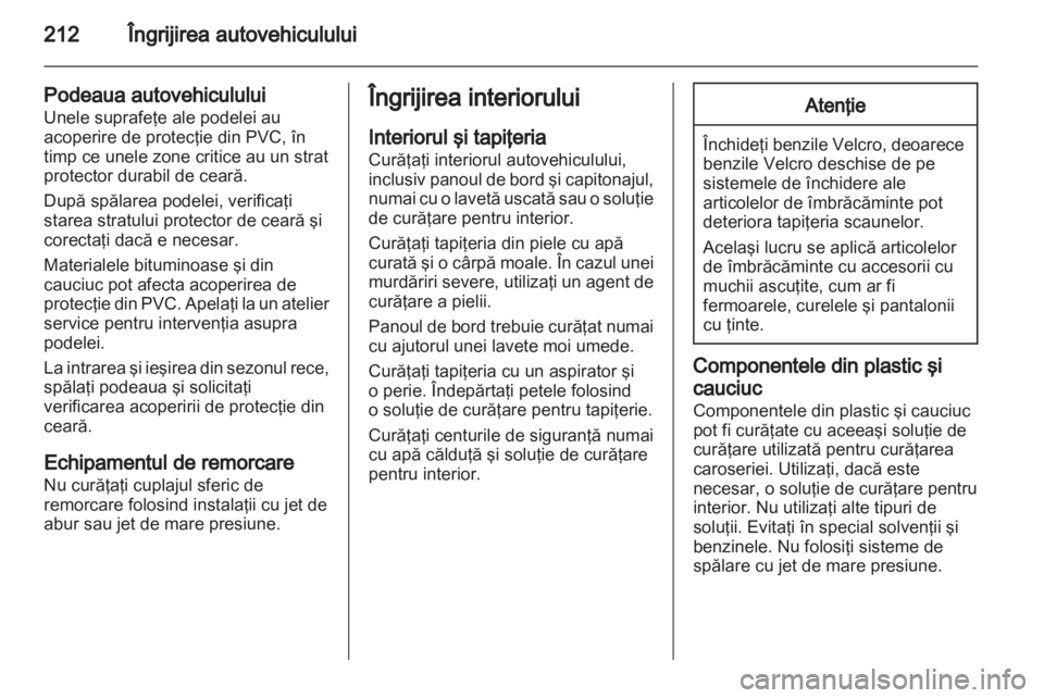 OPEL INSIGNIA 2011 Manual de utilizare (in Romanian) OPEL INSIGNIA 2011 Manual de utilizare (in Romanian)