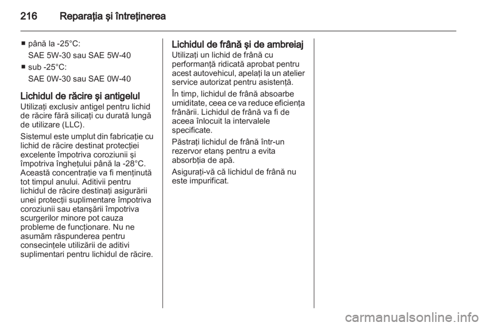 OPEL INSIGNIA 2011 Manual de utilizare (in Romanian) OPEL INSIGNIA 2011 Manual de utilizare (in Romanian)