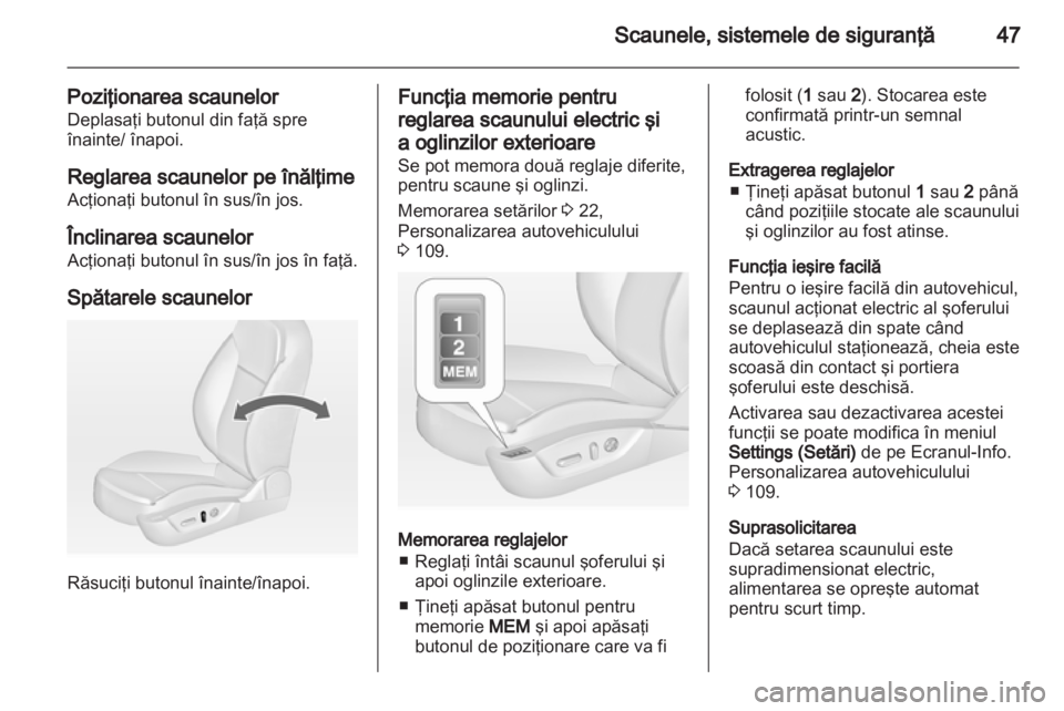 OPEL INSIGNIA 2011 Manual de utilizare (in Romanian) OPEL INSIGNIA 2011 Manual de utilizare (in Romanian)