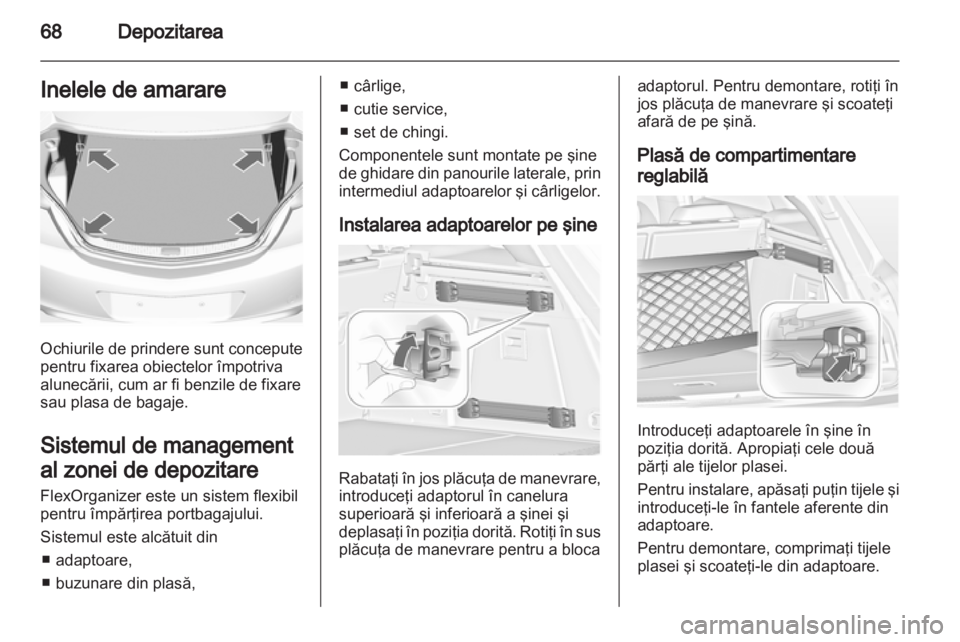 OPEL INSIGNIA 2011 Manual de utilizare (in Romanian) OPEL INSIGNIA 2011 Manual de utilizare (in Romanian)