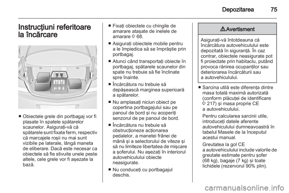 OPEL INSIGNIA 2011 Manual de utilizare (in Romanian) OPEL INSIGNIA 2011 Manual de utilizare (in Romanian)