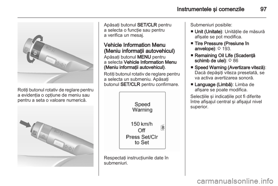 OPEL INSIGNIA 2011 Manual de utilizare (in Romanian) OPEL INSIGNIA 2011 Manual de utilizare (in Romanian)
