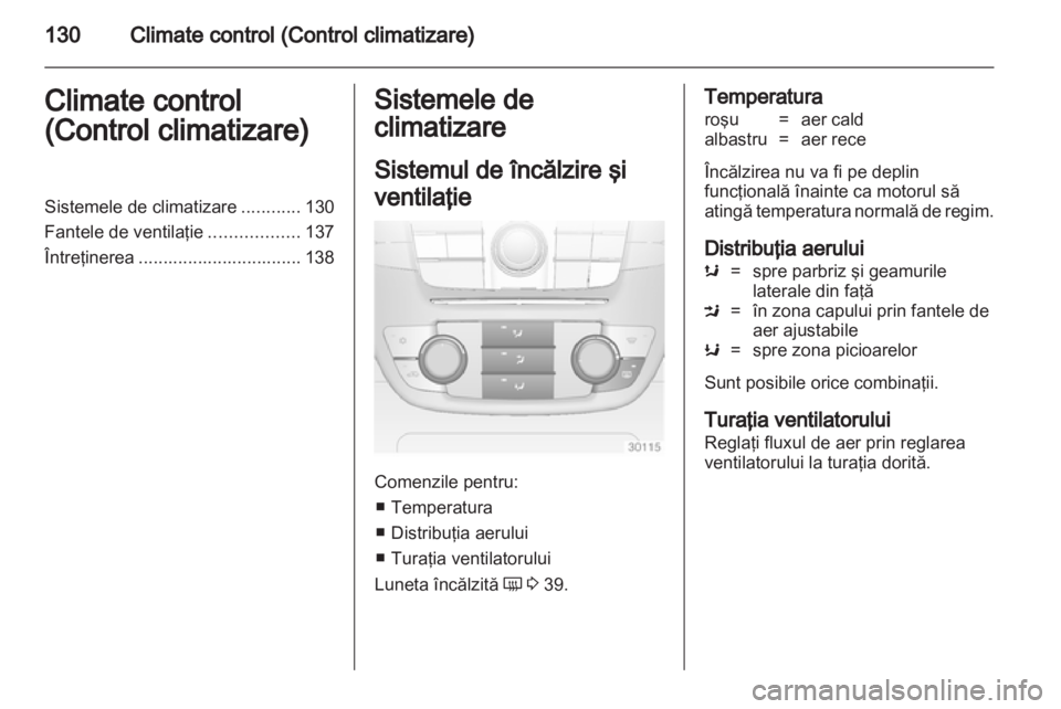OPEL INSIGNIA 2011.5 Manual de utilizare (in Romanian) OPEL INSIGNIA 2011.5 Manual de utilizare (in Romanian)