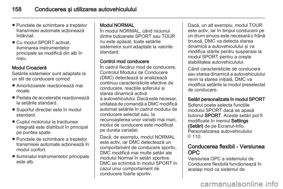 OPEL INSIGNIA 2012 Manual de utilizare (in Romanian) OPEL INSIGNIA 2012 Manual de utilizare (in Romanian)