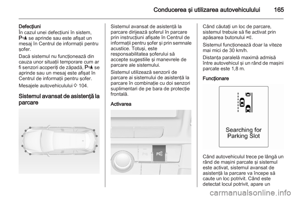 OPEL INSIGNIA 2012 Manual de utilizare (in Romanian) OPEL INSIGNIA 2012 Manual de utilizare (in Romanian)