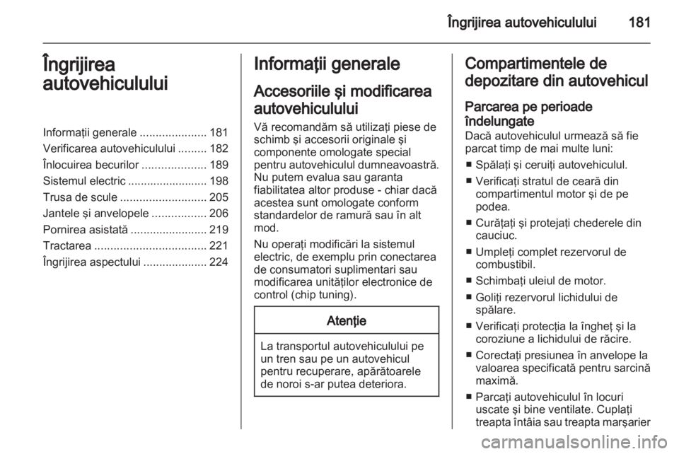 OPEL INSIGNIA 2012 Manual de utilizare (in Romanian) OPEL INSIGNIA 2012 Manual de utilizare (in Romanian)