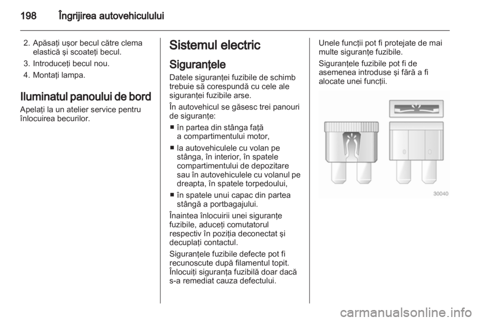 OPEL INSIGNIA 2012 Manual de utilizare (in Romanian) OPEL INSIGNIA 2012 Manual de utilizare (in Romanian)