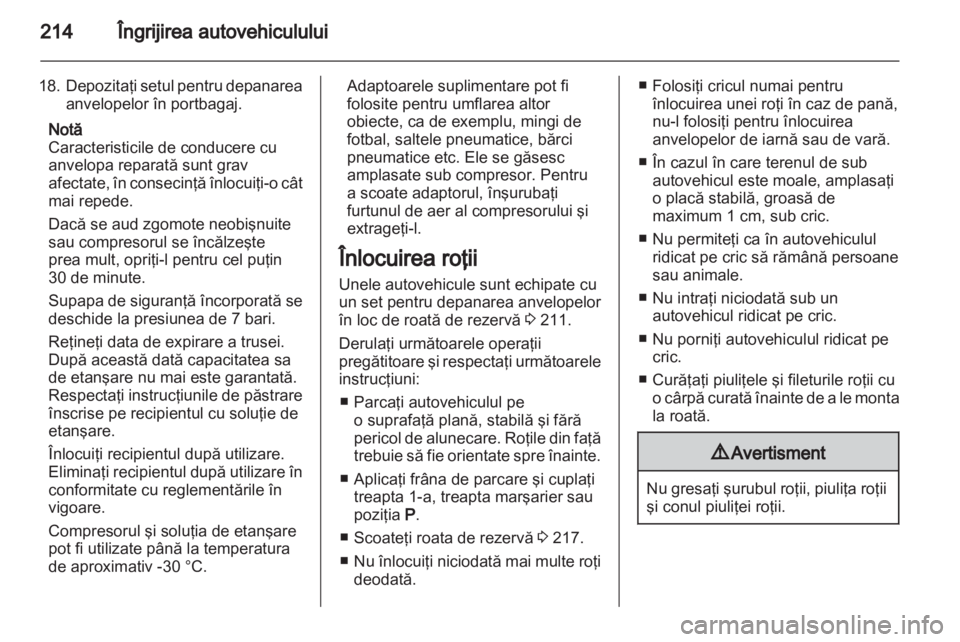 OPEL INSIGNIA 2012 Manual de utilizare (in Romanian) OPEL INSIGNIA 2012 Manual de utilizare (in Romanian)
