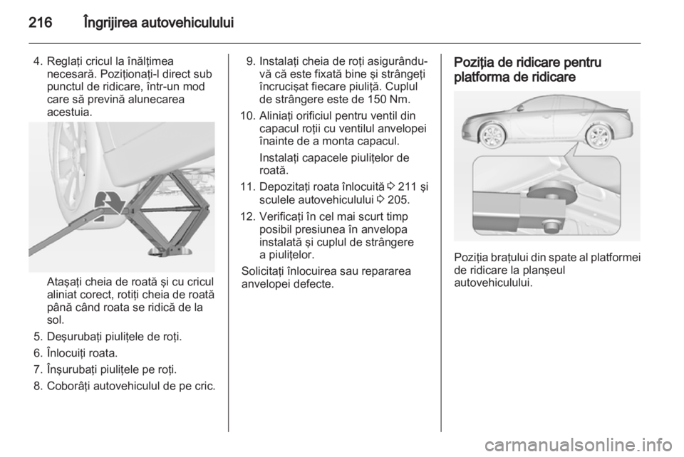 OPEL INSIGNIA 2012 Manual de utilizare (in Romanian) OPEL INSIGNIA 2012 Manual de utilizare (in Romanian)