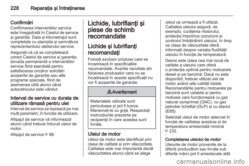 OPEL INSIGNIA 2012 Manual de utilizare (in Romanian) OPEL INSIGNIA 2012 Manual de utilizare (in Romanian)