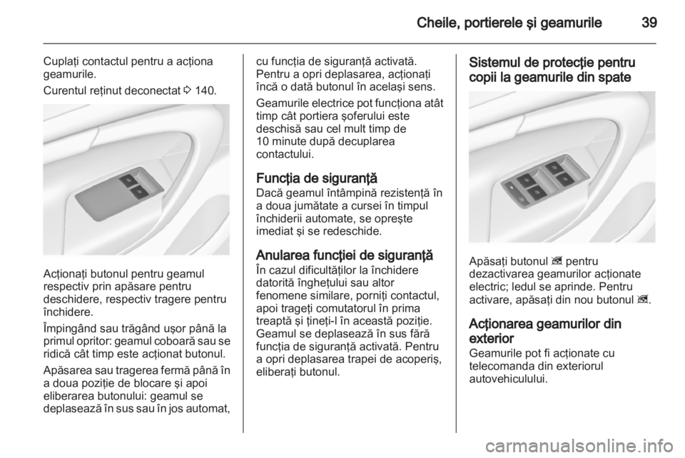 OPEL INSIGNIA 2012 Manual de utilizare (in Romanian) OPEL INSIGNIA 2012 Manual de utilizare (in Romanian)