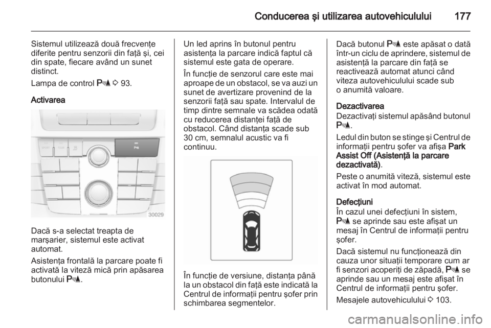 OPEL INSIGNIA 2012.5 Manual de utilizare (in Romanian) OPEL INSIGNIA 2012.5 Manual de utilizare (in Romanian)