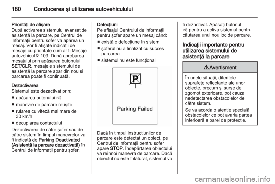 OPEL INSIGNIA 2012.5 Manual de utilizare (in Romanian) OPEL INSIGNIA 2012.5 Manual de utilizare (in Romanian)