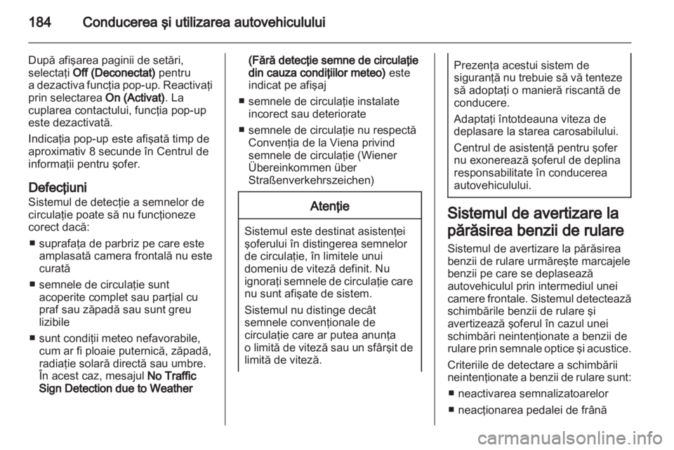OPEL INSIGNIA 2012.5 Manual de utilizare (in Romanian) OPEL INSIGNIA 2012.5 Manual de utilizare (in Romanian)
