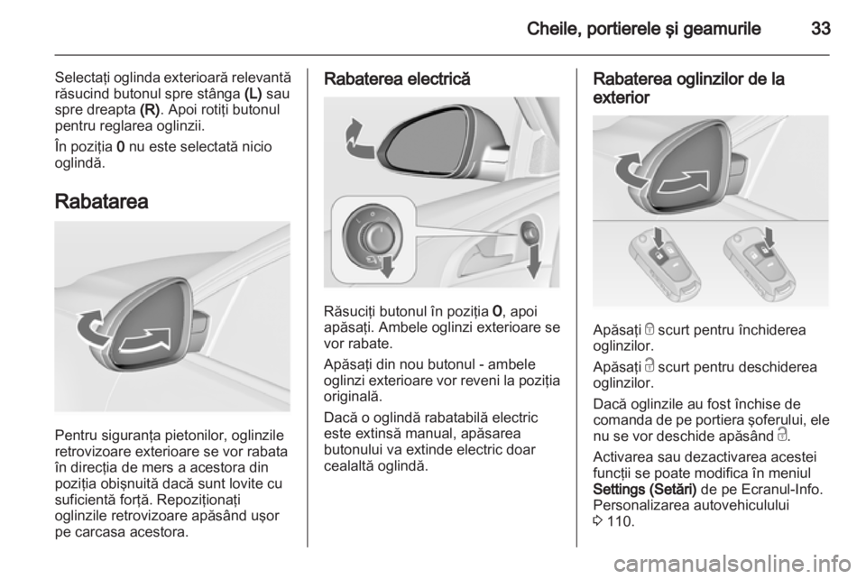 OPEL INSIGNIA 2012.5 Manual de utilizare (in Romanian) OPEL INSIGNIA 2012.5 Manual de utilizare (in Romanian)