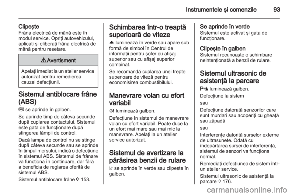 OPEL INSIGNIA 2012.5 Manual de utilizare (in Romanian) OPEL INSIGNIA 2012.5 Manual de utilizare (in Romanian)