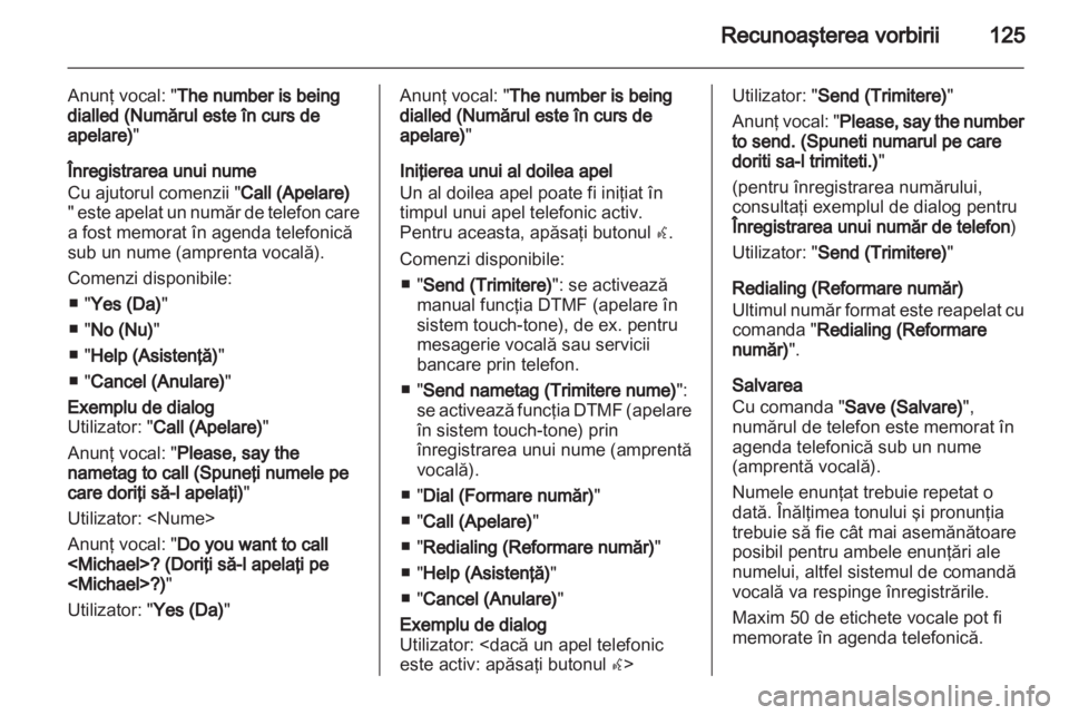 OPEL INSIGNIA 2013 Manual pentru sistemul Infotainment (in Romanian) OPEL INSIGNIA 2013 Manual pentru sistemul Infotainment (in Romanian)