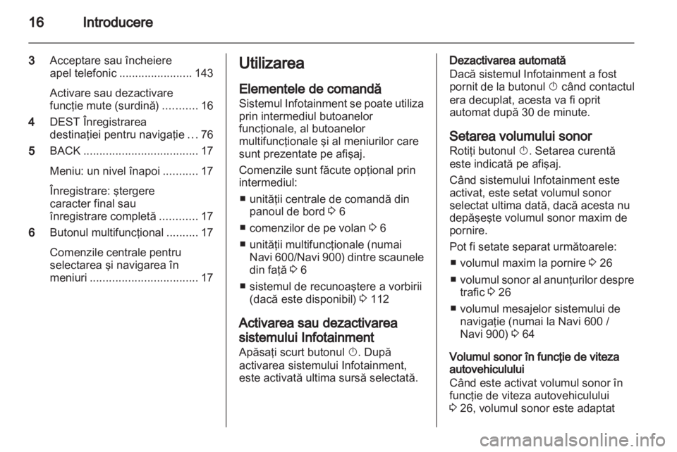 OPEL INSIGNIA 2013  Manual pentru sistemul Infotainment (in Romanian) 