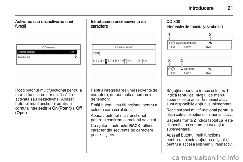 OPEL INSIGNIA 2013 Manual pentru sistemul Infotainment (in Romanian) OPEL INSIGNIA 2013 Manual pentru sistemul Infotainment (in Romanian)