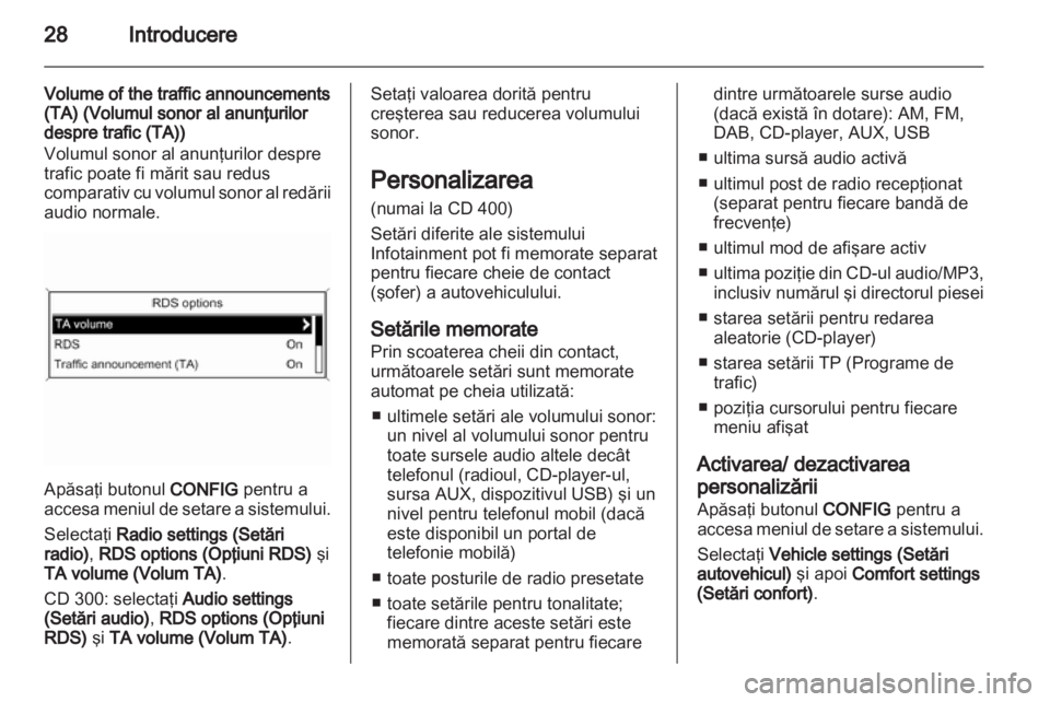 OPEL INSIGNIA 2013 Manual pentru sistemul Infotainment (in Romanian) OPEL INSIGNIA 2013 Manual pentru sistemul Infotainment (in Romanian)