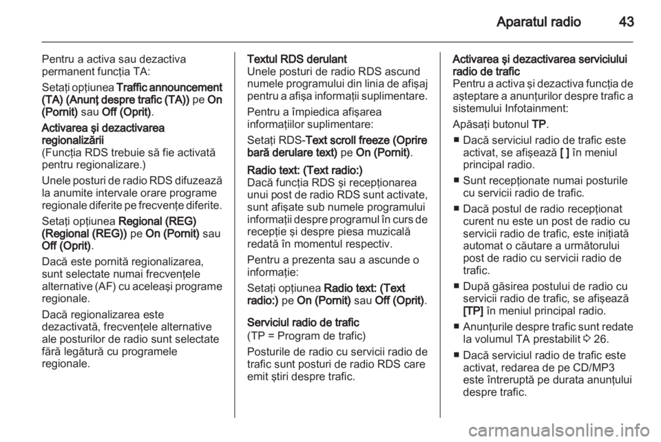 OPEL INSIGNIA 2013  Manual pentru sistemul Infotainment (in Romanian) 