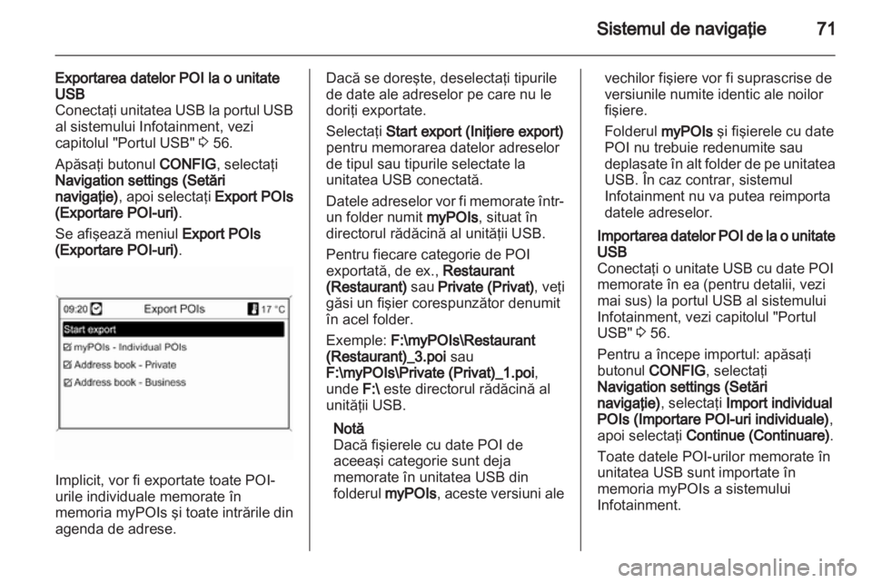 OPEL INSIGNIA 2013 Manual pentru sistemul Infotainment (in Romanian) OPEL INSIGNIA 2013 Manual pentru sistemul Infotainment (in Romanian)