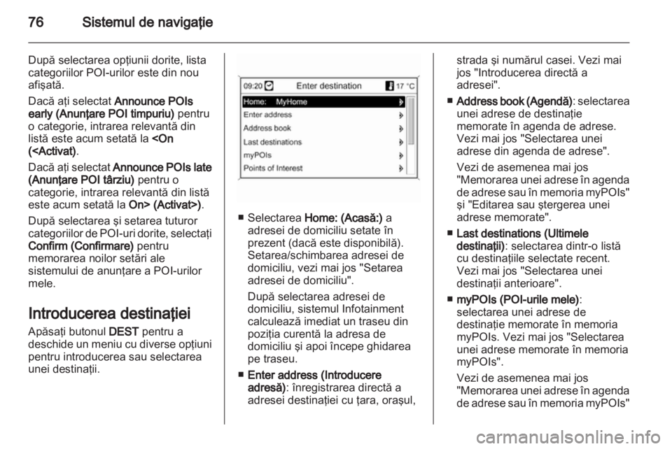 OPEL INSIGNIA 2013 Manual pentru sistemul Infotainment (in Romanian) OPEL INSIGNIA 2013 Manual pentru sistemul Infotainment (in Romanian)