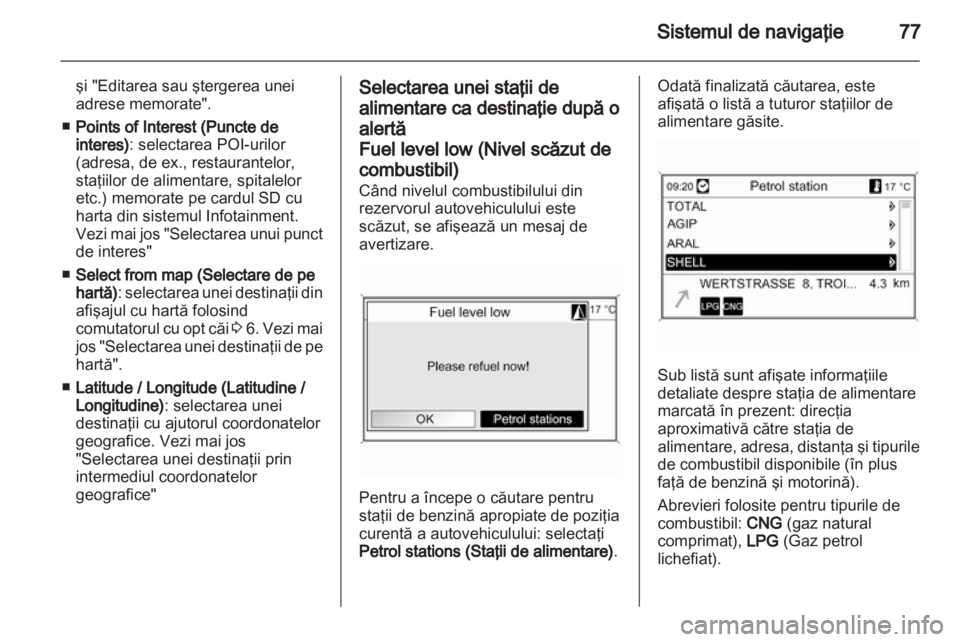 OPEL INSIGNIA 2013 Manual pentru sistemul Infotainment (in Romanian) OPEL INSIGNIA 2013 Manual pentru sistemul Infotainment (in Romanian)