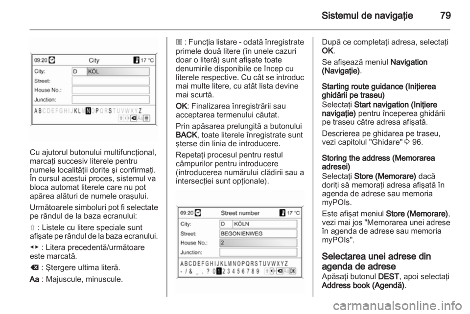 OPEL INSIGNIA 2013 Manual pentru sistemul Infotainment (in Romanian) OPEL INSIGNIA 2013 Manual pentru sistemul Infotainment (in Romanian)