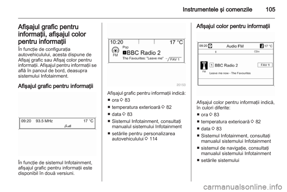 OPEL INSIGNIA 2013  Manual de utilizare (in Romanian) 