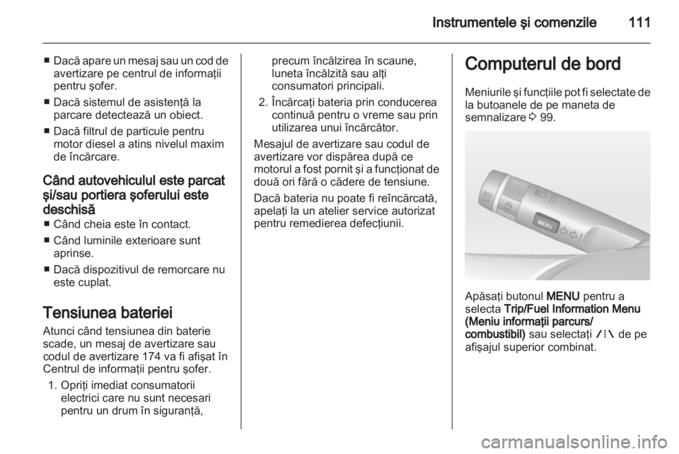 OPEL INSIGNIA 2013  Manual de utilizare (in Romanian) 