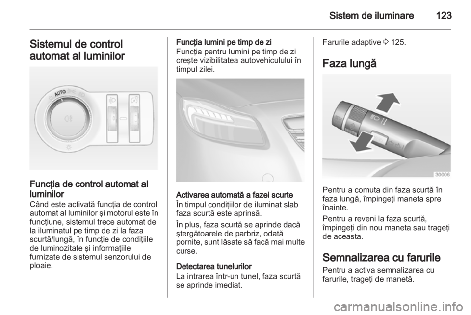 OPEL INSIGNIA 2013  Manual de utilizare (in Romanian) 