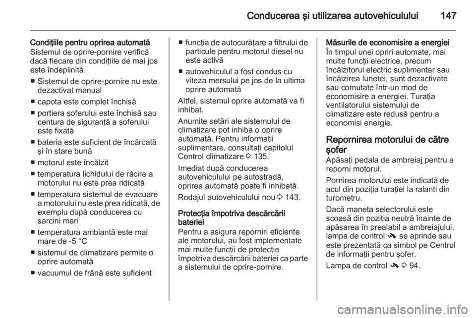 OPEL INSIGNIA 2013 Manual de utilizare (in Romanian) OPEL INSIGNIA 2013 Manual de utilizare (in Romanian)
