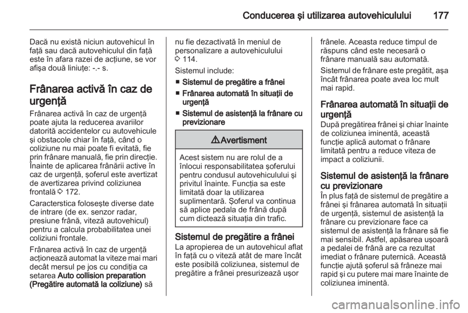 OPEL INSIGNIA 2013  Manual de utilizare (in Romanian) 