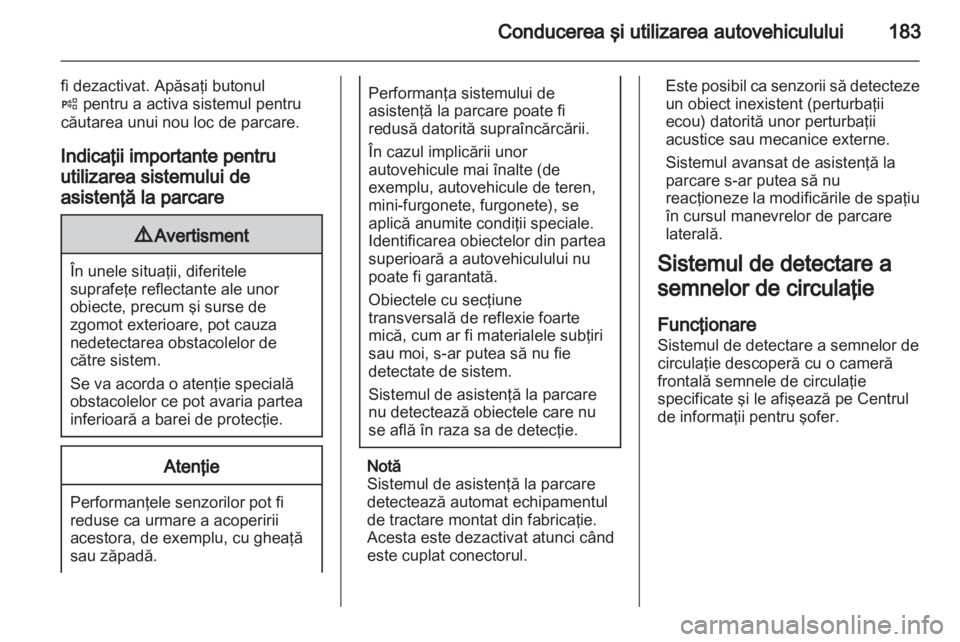 OPEL INSIGNIA 2013 Manual de utilizare (in Romanian) OPEL INSIGNIA 2013 Manual de utilizare (in Romanian)