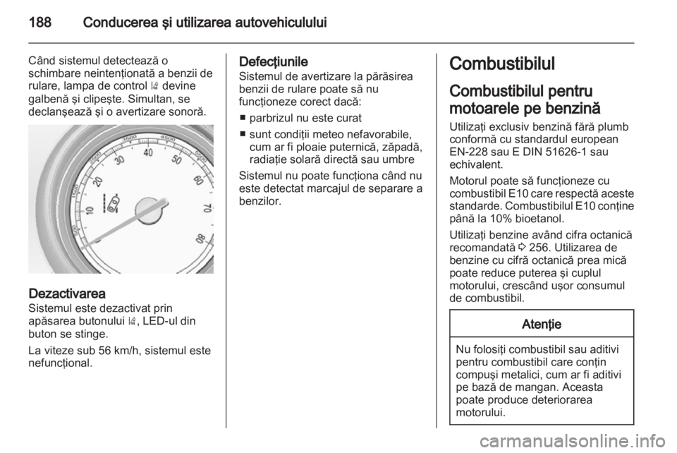 OPEL INSIGNIA 2013 Manual de utilizare (in Romanian) OPEL INSIGNIA 2013 Manual de utilizare (in Romanian)