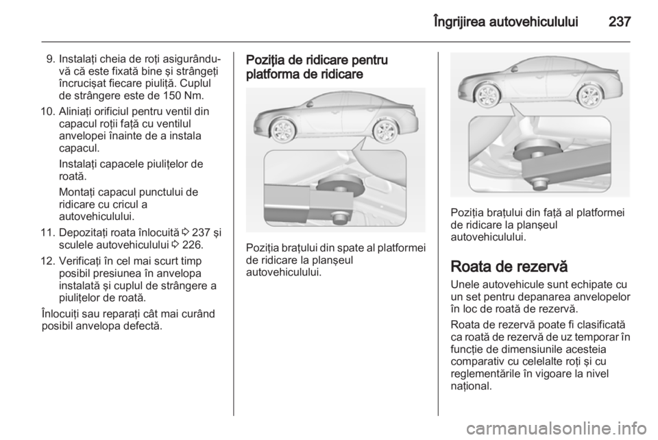OPEL INSIGNIA 2013 Manual de utilizare (in Romanian) OPEL INSIGNIA 2013 Manual de utilizare (in Romanian)
