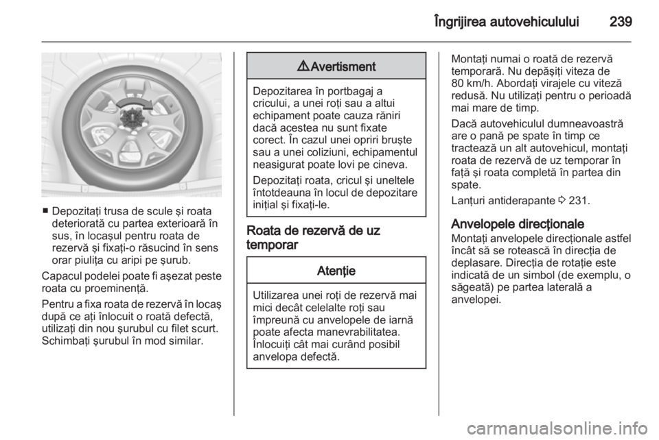 OPEL INSIGNIA 2013 Manual de utilizare (in Romanian) OPEL INSIGNIA 2013 Manual de utilizare (in Romanian)