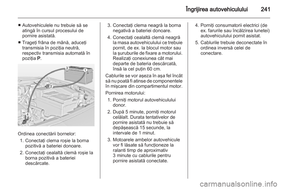 OPEL INSIGNIA 2013 Manual de utilizare (in Romanian) OPEL INSIGNIA 2013 Manual de utilizare (in Romanian)